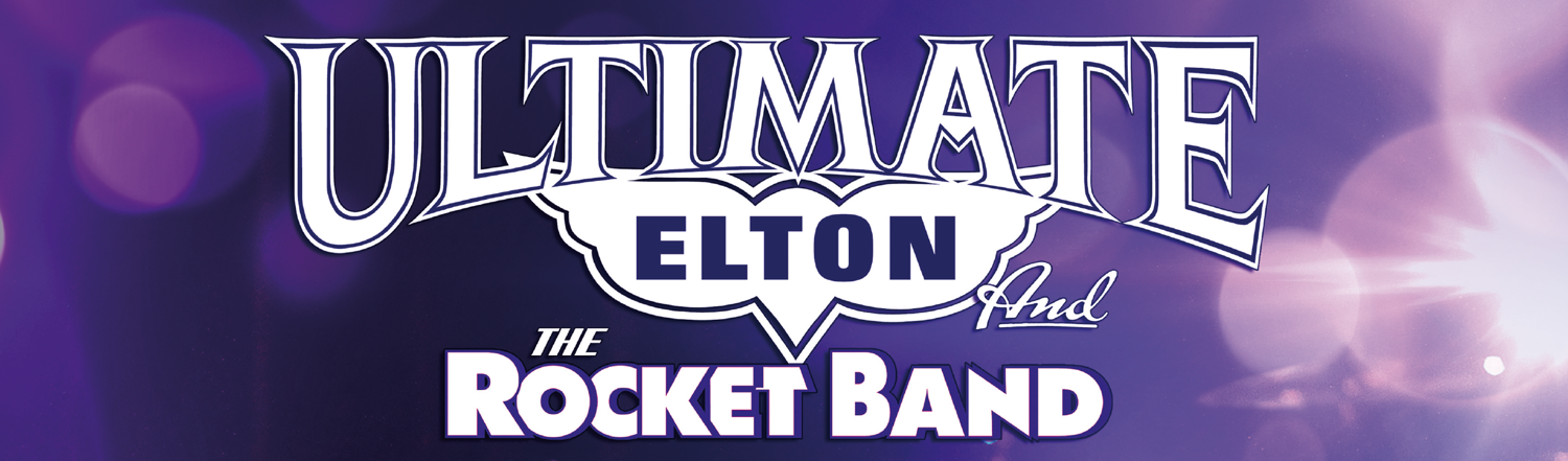 Ultimate Elton and the Rocket Band - October 2025 - Beaconsfield - The Curzon Centre